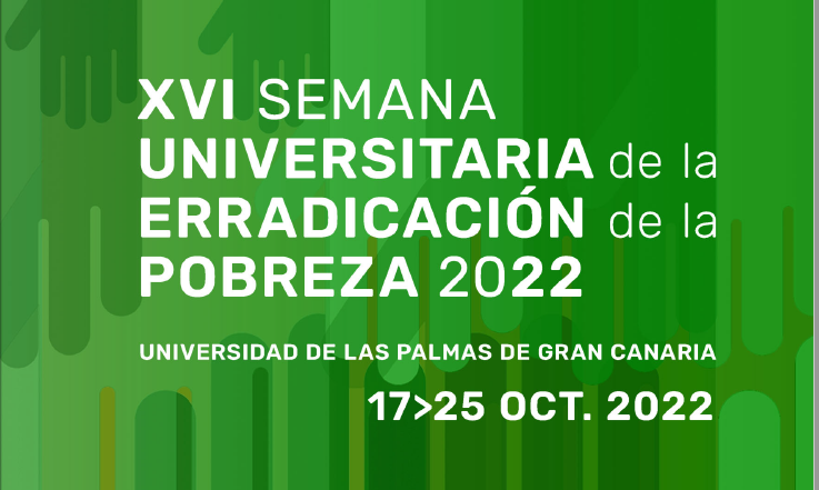 XVI Semana Universitaria Para La Erradicación De La Pobreza | ULPGC ...